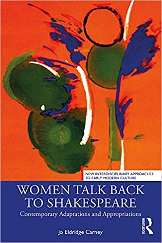 Women Talk Back to Shakespeare: Contemporary Adaptations and Appropriations - Orginal Pdf